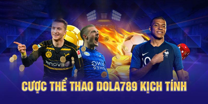 Các bộ môn cá cược Dola789