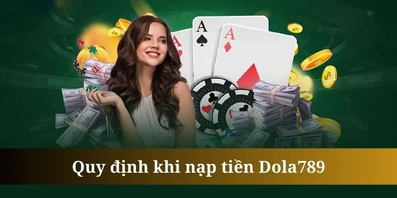 Hướng dẫn nạp tiền Dola789
