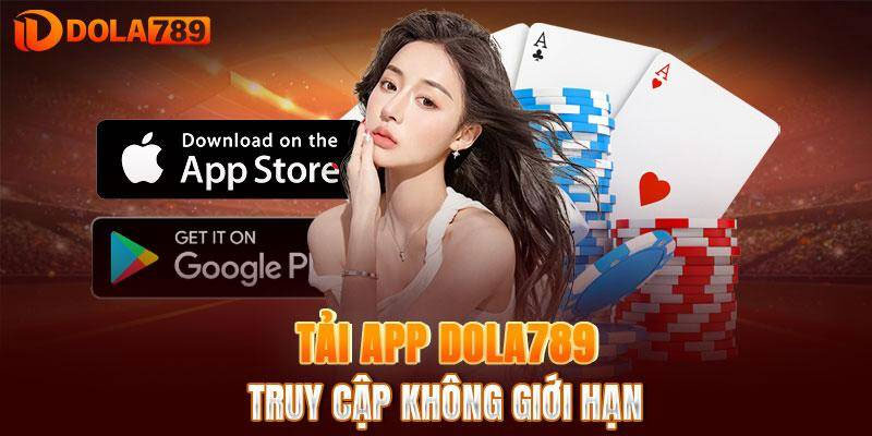 Lưu ý khi tải app Dola789